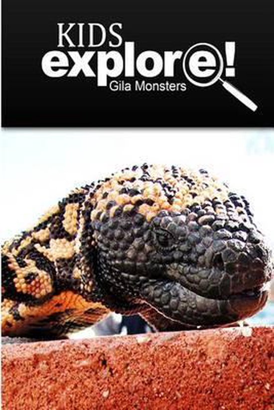 Gila Monsters - Kids Explore - cover