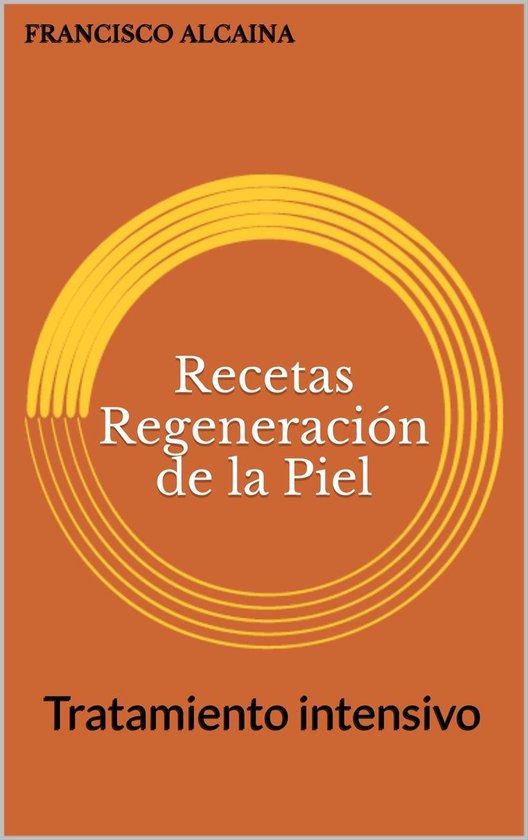 Recetas Regeneración de la Piel - cover