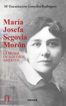 Mujeres en la Historia 1 - María Josefa Segovia Morón