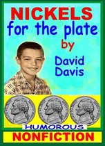 Nickels for the Plate