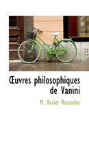 Oeuvres Philosophiques de Vanini