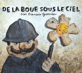 Guernier François - De La Boue Sous Le Ciel (CD)