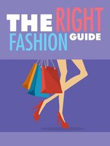 The Right Fashion Guide