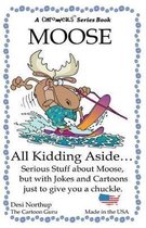 Moose - All Kidding Aside