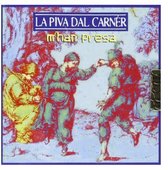 La Piva Dal Carner - M Han Presa (CD)