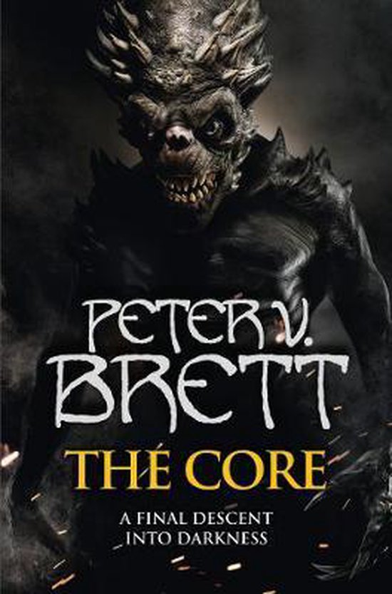 Boekomslag van 'The Core' door Peter V. Brett, met een duistere demonische figuur met scherpe tanden en klauwen.