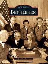 Images of America - Bethlehem