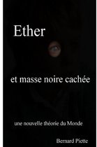 Ether Et Masse Noire Cachee