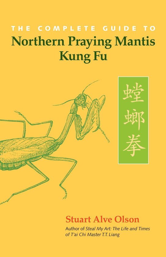 The Complete Guide to Northern Praying Mantis Kung Fu - cover