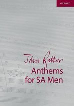 John Rutter Anthems for SA and Men