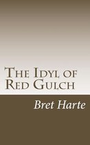 The Idyl of Red Gulch