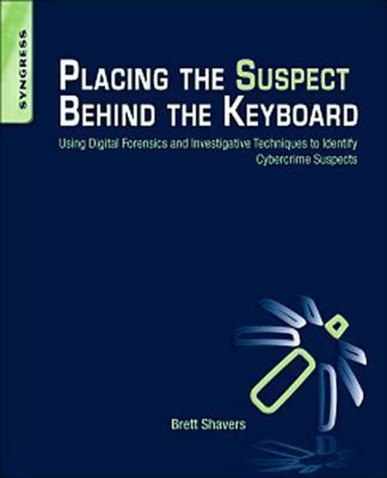 Placing The Suspect Behind The Keyboard - cover