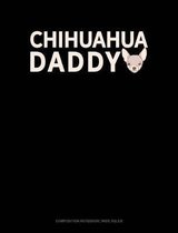 Chihuahua Daddy