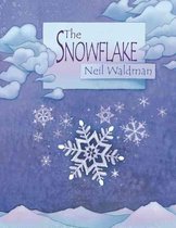 The Snowflake A Water Cycle Story