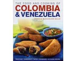 Colombia & Venezuela Food & Cooking Of