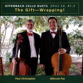 Gift-Wrapping!: Offenbach - Cello Duets Opus 54, Nos.1-3