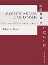 Asian Security Studies - South Asia's Cold War