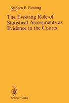 The Evolving Role of Statistical Assessments as Evidence in the Courts