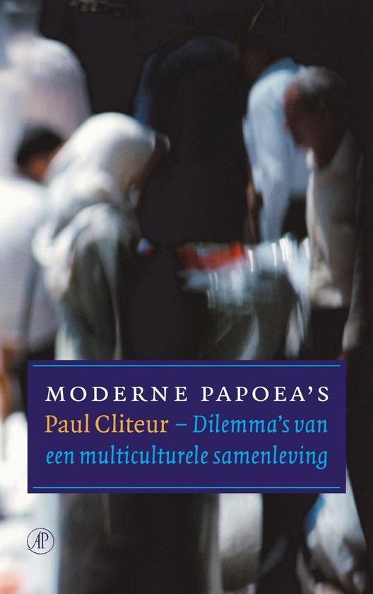 Moderne Papoea's - Paul Cliteur | Do-index.org
