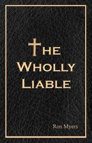 The Wholly Liable