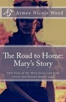 The Road to Home: Mary's Story