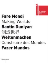 Fare Mondi / Making Worlds