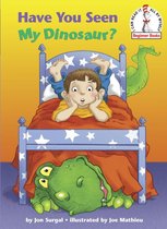 Beginner Books(R) - Have You Seen My Dinosaur?