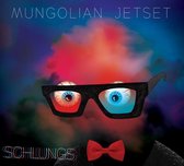 Mungolian Jetset - Schlungs (2 LP)