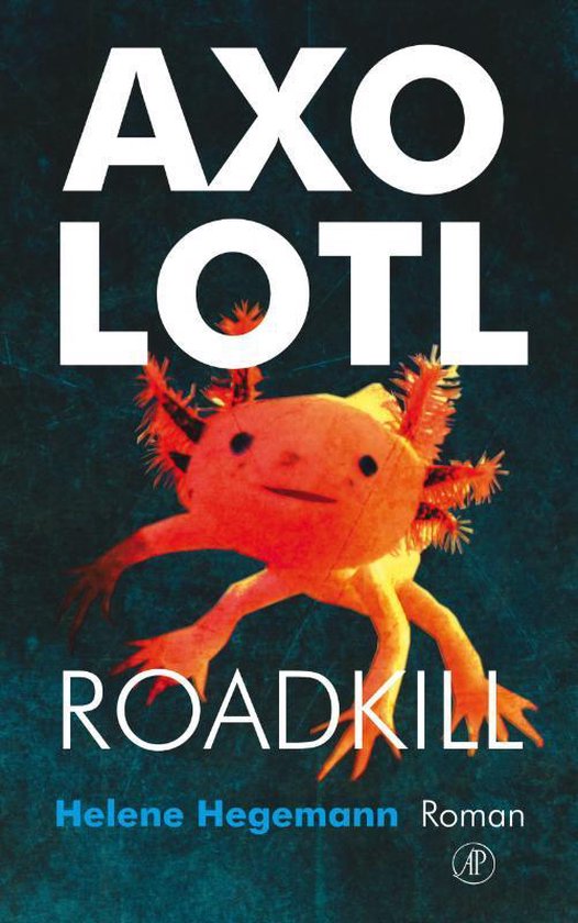 Axolotl Roadkill - Helene Hegemann | Respetofundacion.org