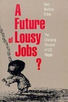 A Future of Lousy Jobs?