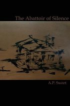 The Abattoir of Silence