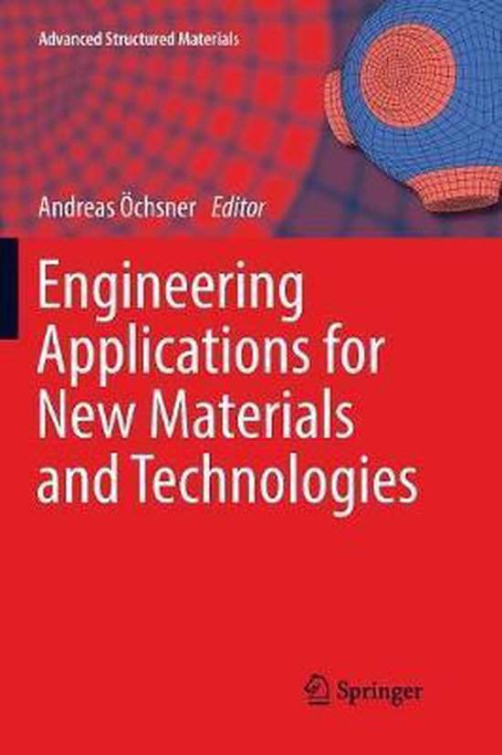 Advanced Structured Materials Engineering Applications for New