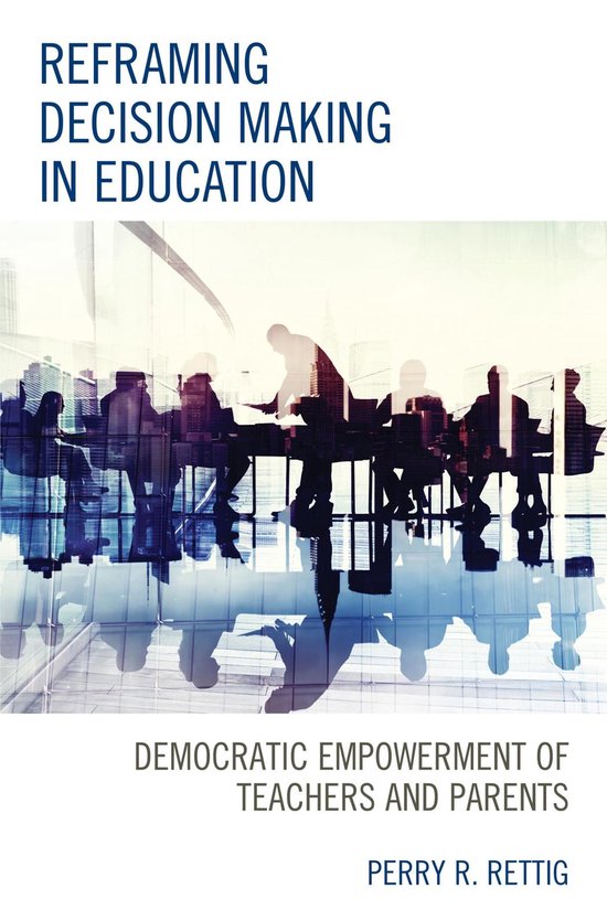 Reframing Decision Making in Education: Democratic Empowerme ... - cover