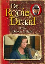 Rooie Draad - Gideon & Ruth