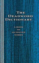 The Deadword Dictionary