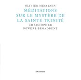Messiaen: Meditations / Christopher Bowers-Broadbent