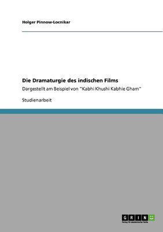 Die Dramaturgie des indischen Films