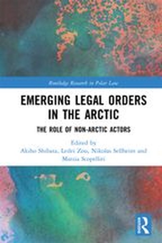 Routledge Research in Polar Law - Emerging Legal Orders in t ... - cover