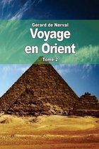 Voyage En Orient