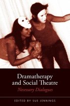 Dramatherapy And Social Theatre