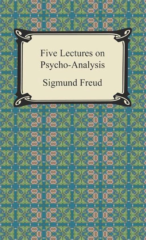 Five Lectures on Psycho-Analysis - cover