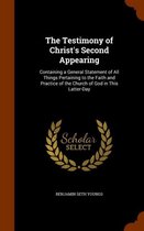 The Testimony of Christ's Second Appearing