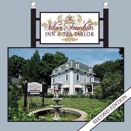 The Silver Fountain Inn and Tea Parlor - cover