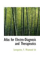 Atlas for Electro-Diagnosis and Therapeutics