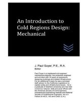 An Introduction to Cold Regions Design