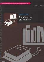 Vaardigheden voor mensen met een beperking 2: werkboek opruimen en organiseren