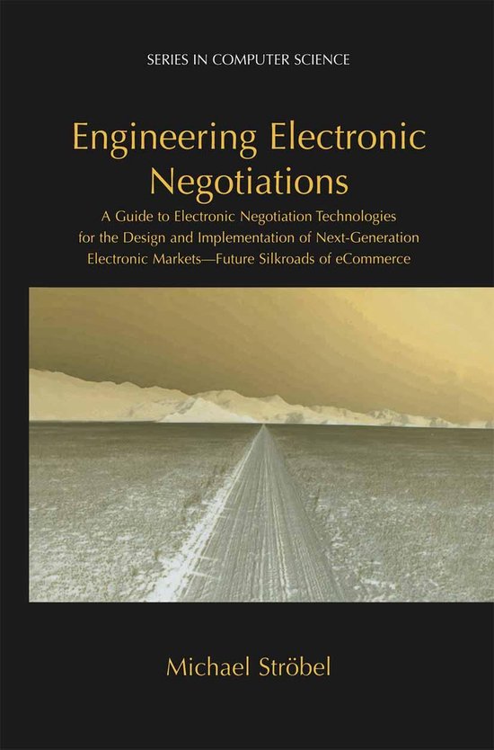 Series in Computer Science - Engineering Electronic Negotiat ... - cover