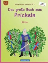 BROCKHAUSEN Bastelbuch Bd. 2 - Das grosse Buch zum Prickeln