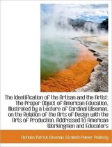 The Identification of the Artisan and the Artist