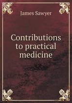 Contributions to Practical Medicine